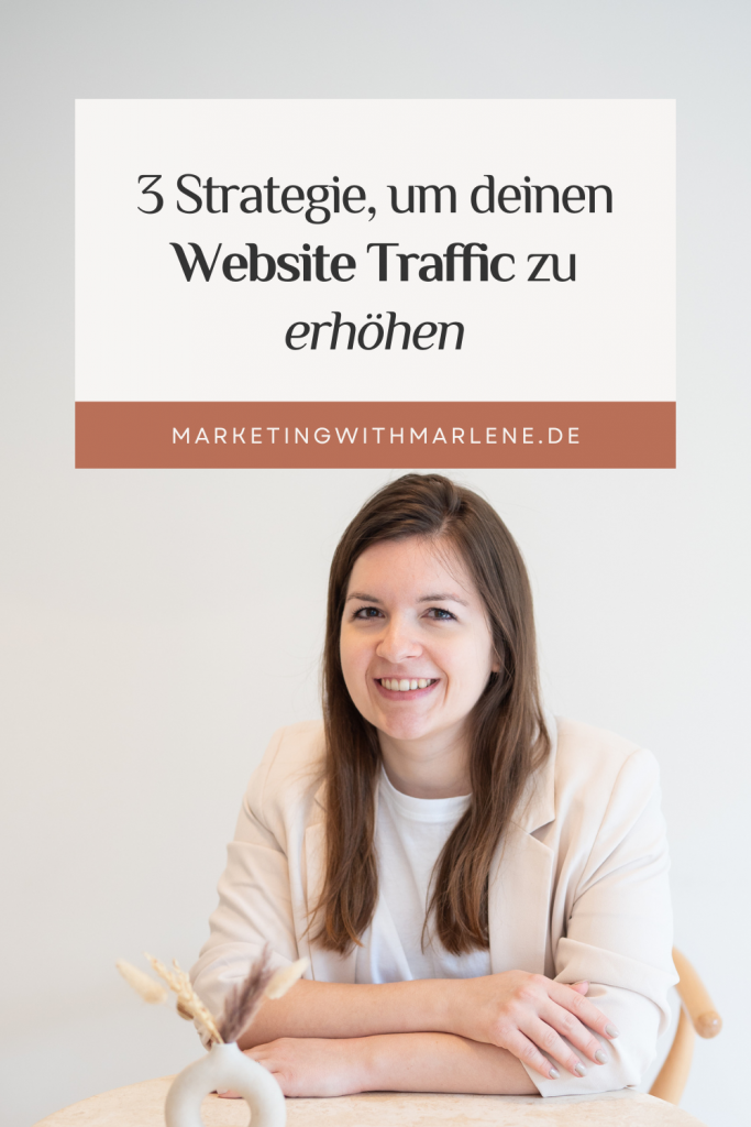 3 Strategien um deinen Website Traffic zu erhöhen