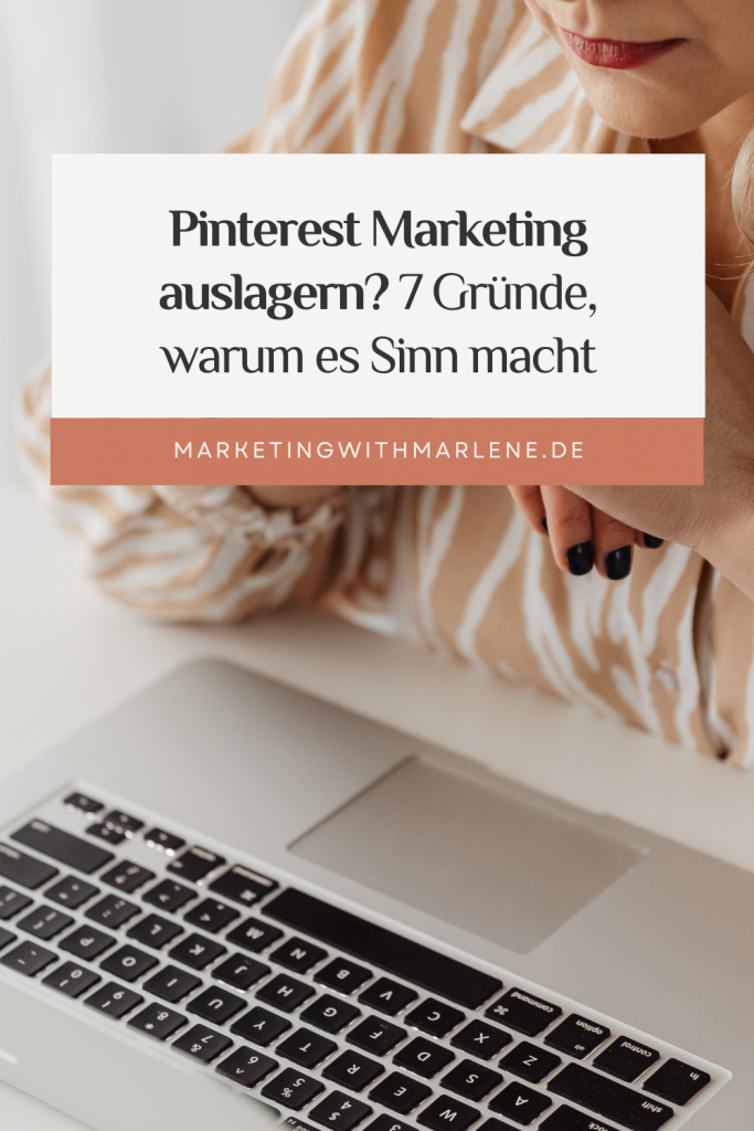 7 Gründe Pinterest Marketing auslagern