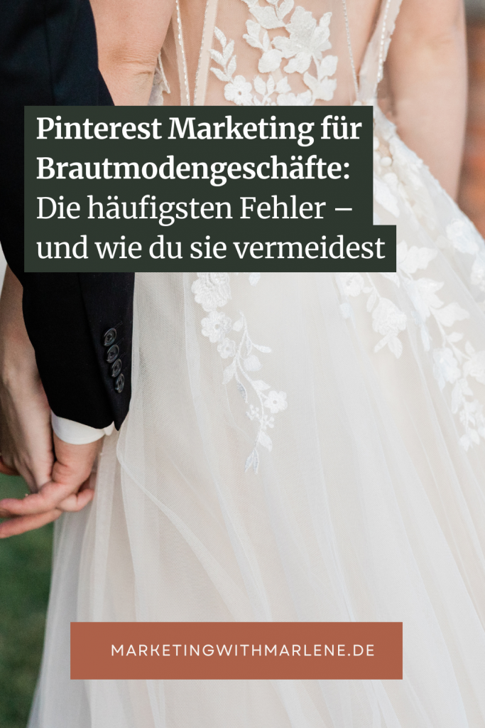 Pinterest Marketing die häufigsten Fehler Brautmodengeschäfte